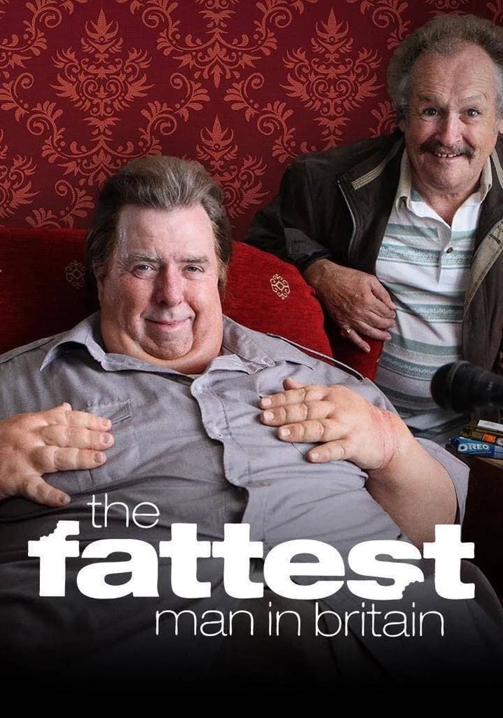 The Fattest Man in Britain
