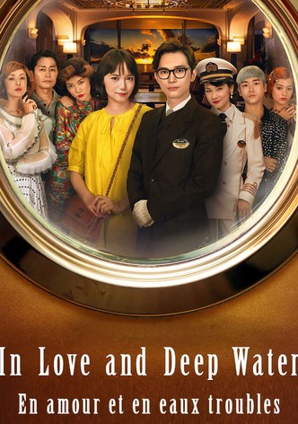 In Love and Deep Water