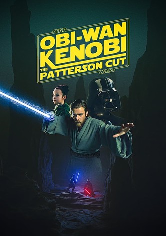 Obi-Wan Kenobi - The Patterson Cut