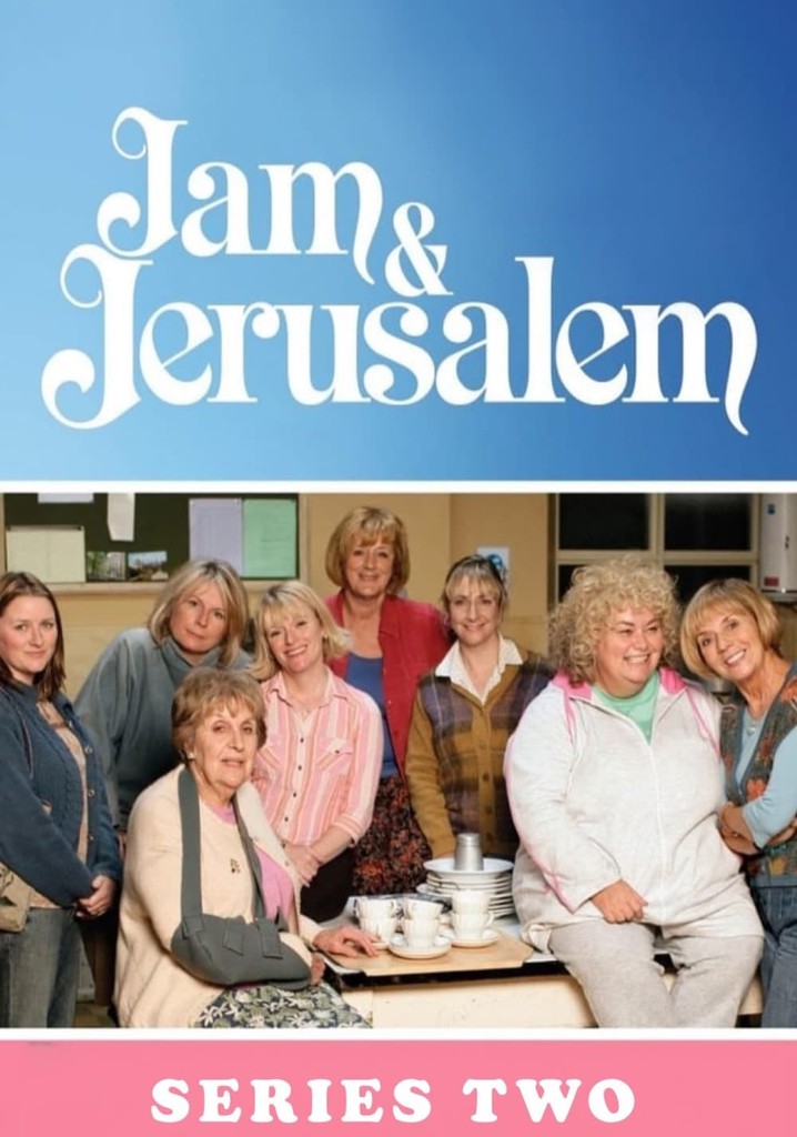 Jam & Jerusalem Season 2 watch episodes streaming online