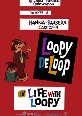 Life with Loopy