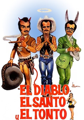 El diablo, el santo y el tonto