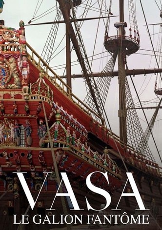 Vasa, le galion fantôme