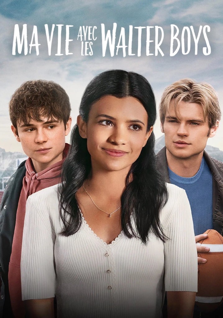 }Saison 2 Ma vie avec les Walter Boys streaming: voir épisodes