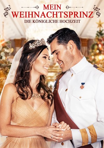 Mein Weihnachtsprinz - Die königliche Hochzeit