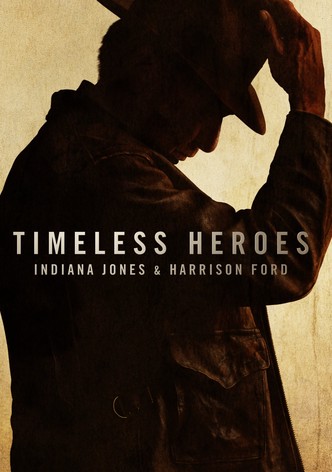 Timeless Heroes: Indiana Jones and Harrison Ford