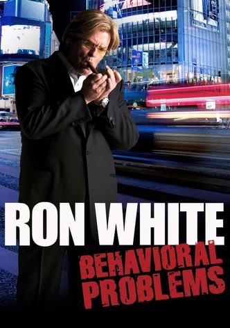 Ron White: Behavioral Problems