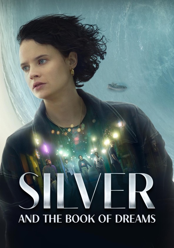 Assistir Silver and the Book of Dreams Online - Youcine