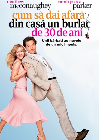 Cum să dai afară din casă un burlac de 30 de ani