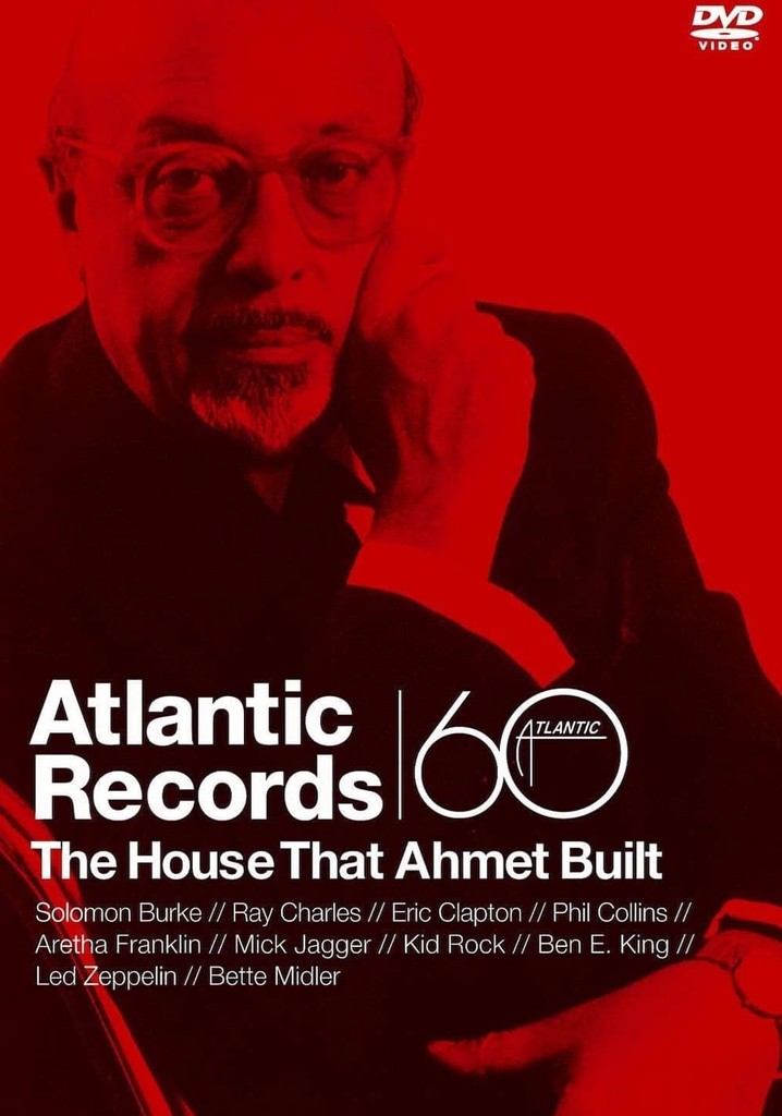 Atlantic Records: The House That Ahmet Built