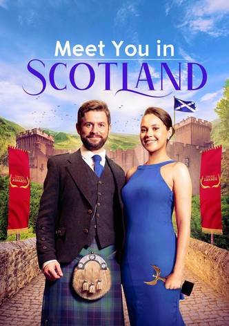 Meet You in Scotland