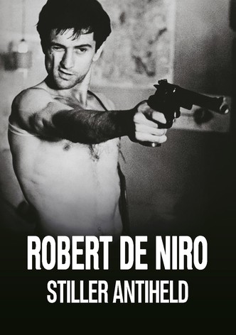 Robert De Niro - Stiller Antiheld