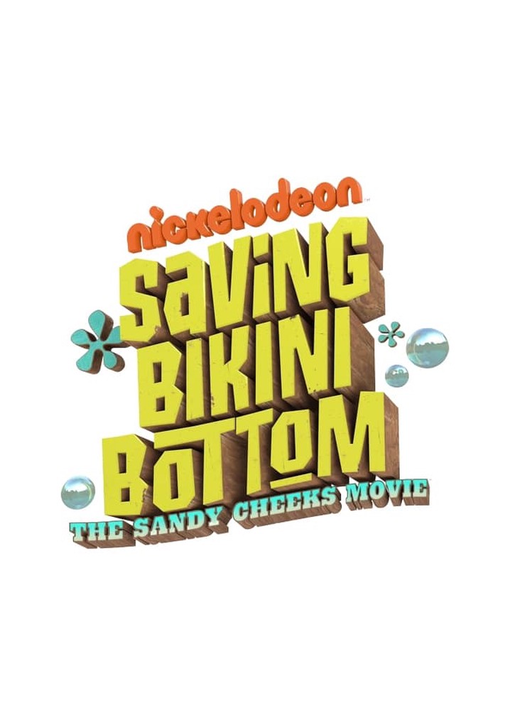 Saving Bikini Bottom The Sandy Cheeks Movie streaming
