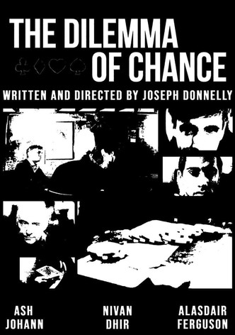 The Dilemma of Chance