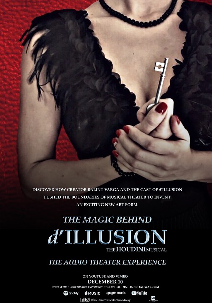 The Magic Behind 'd'ILLUSION: The Houdini Musical - The Audio Theater Experience'