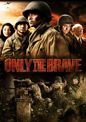 Only The Brave