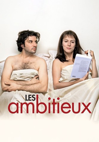 Les ambitieux