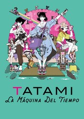 The Tatami Time Machine Blues - La máquina del tiempo