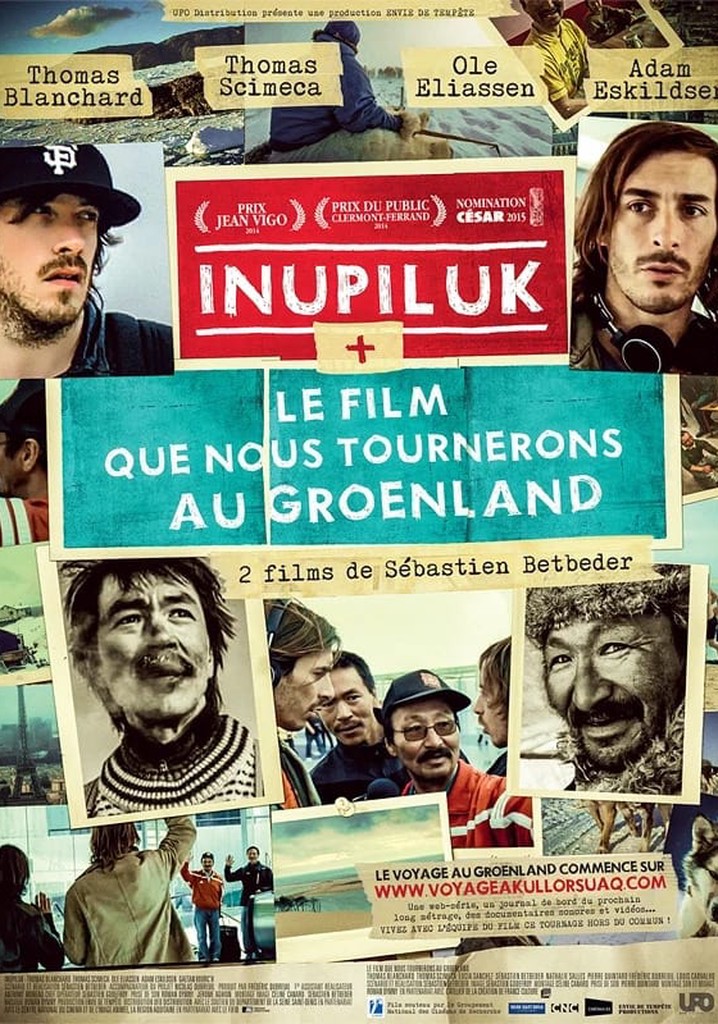 Inupiluk + Le film que nous tournerons au Groenland
