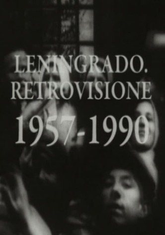 Leningrad Retrospective