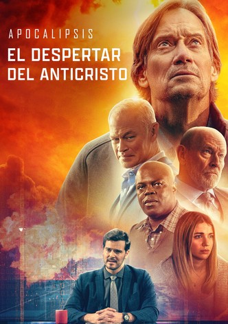 Apocalipsis: El despertar del anticristo