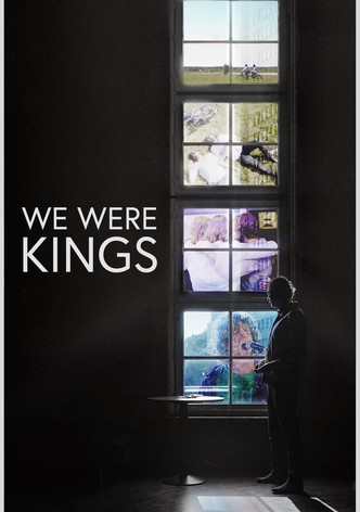 We Were Kings