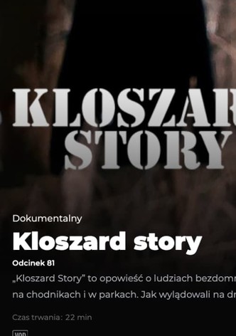 Kloszard story