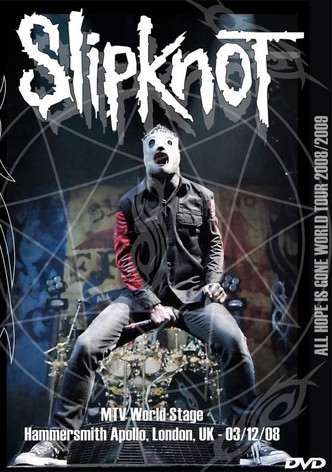 Slipknot: MTV World Stage