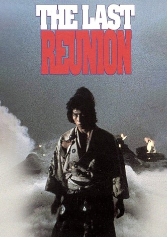The Last Reunion