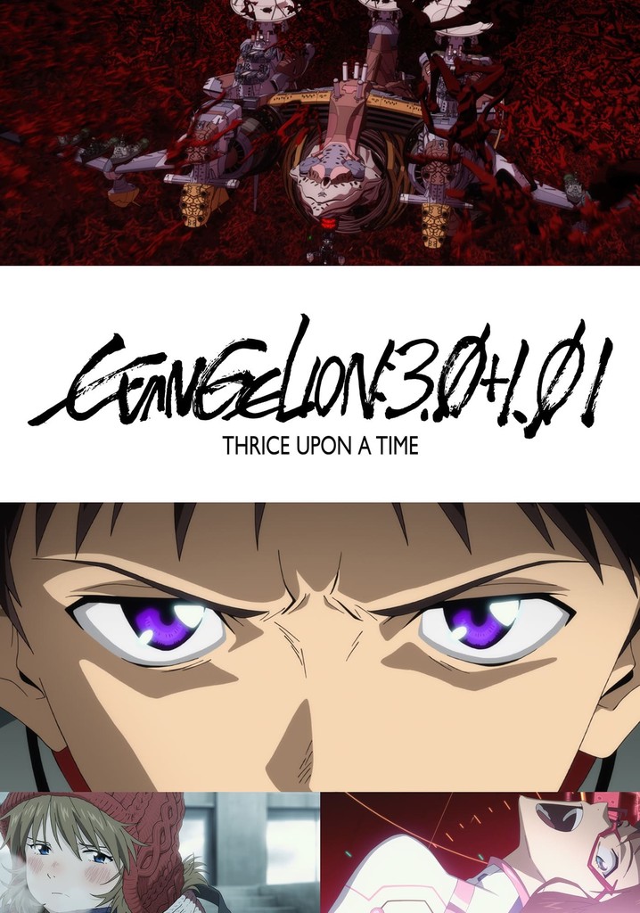 Evangelion: 3.0+1.01 Thrice Upon A Time - Stream: Online - Watch Evangelion 3.0+1.0 Thrice Upon A Time Online Free
