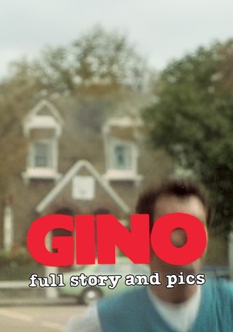 Gino: Full Story and Pics
