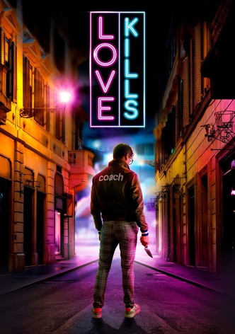 Love Kills