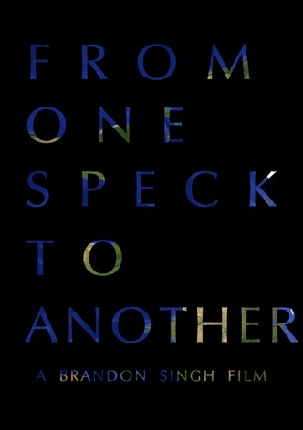 From One Speck to Another
