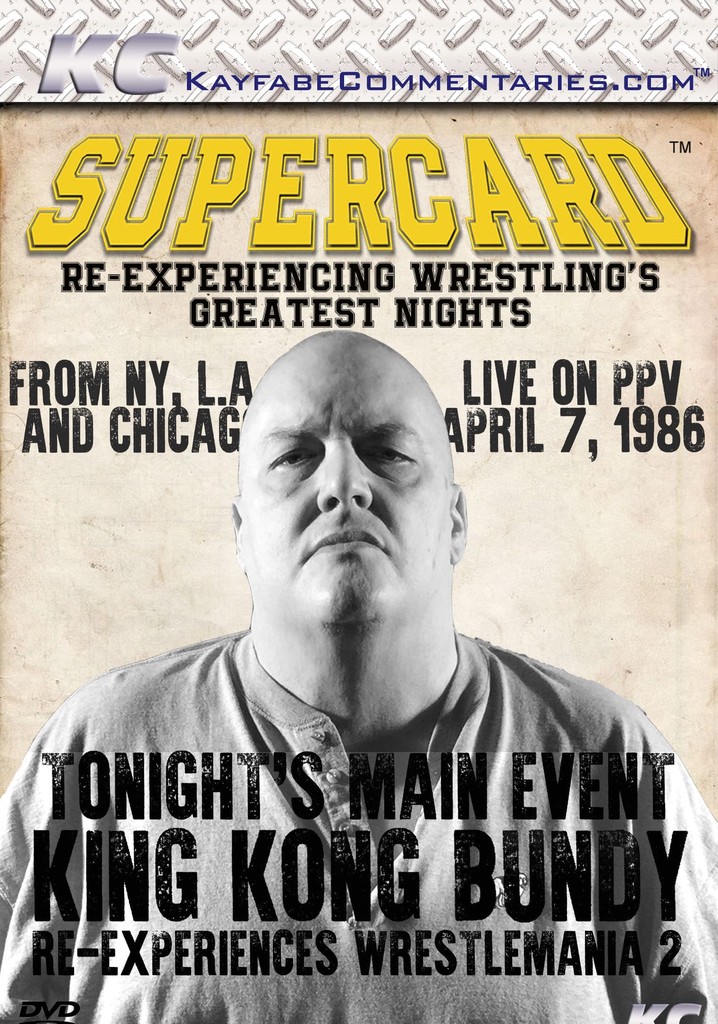 Supercard: King Kong Bundy Re-experiences WrestleMania 2
