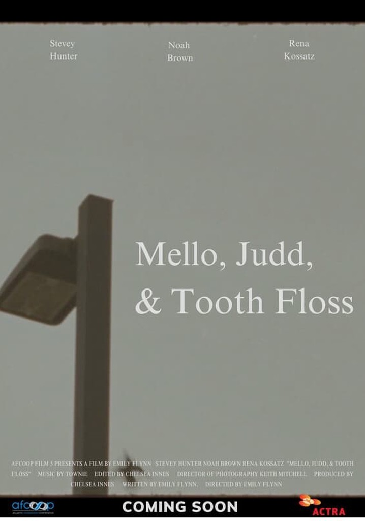 Mello, Judd, & Tooth Floss