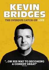 Kevin Bridges: The Overdue Catch-Up