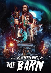 There's Something in the Barn