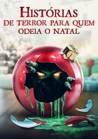 Histórias de Terror Para Quem Odeia o Natal