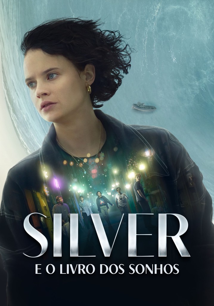 Silver and the Book of Dreams filme assistir