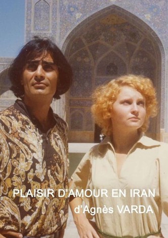 The Pleasure of Love in Iran