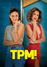TPM! Meu amor