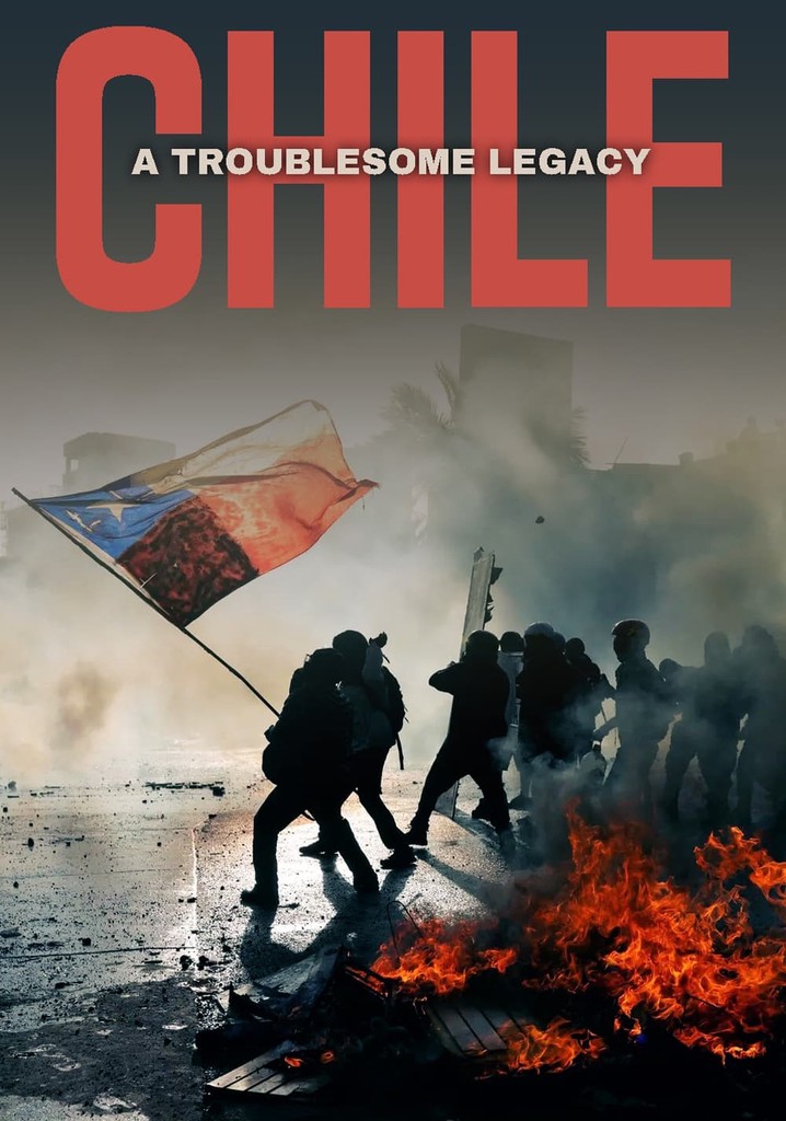 Chile: A Troublesome Legacy