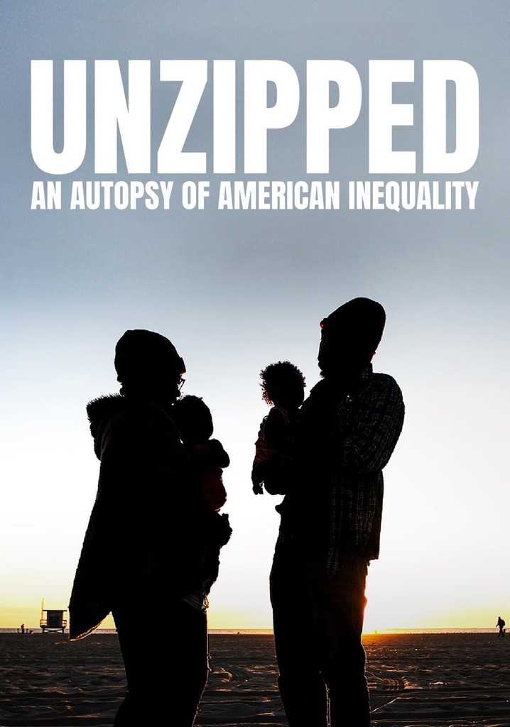 Unzipped: An Autopsy of American Inequality