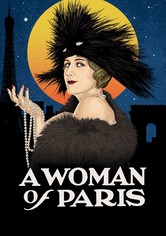 A Woman of Paris: A Drama of Fate