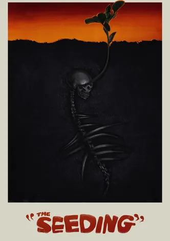 The Seeding poster