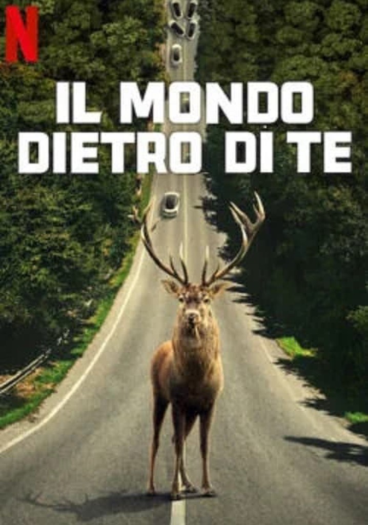 Il mondo dietro di te film guarda streaming online Il mondo dietro di te film guarda streaming online