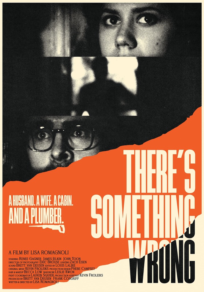 There's Something Wrong