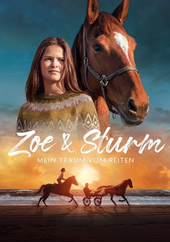 Zoe & Sturm - Mein Traum vom Reiten