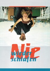 Nie wieder schlafen - Nie mehr zurück