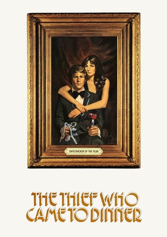 The Thief Who Came to Dinner